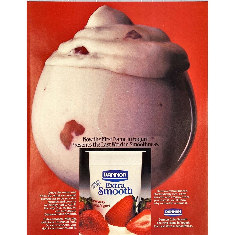 Dannon Yogurt Extra Smooth. 1st Name Yogurt In Desert Dish Vintage Print Ad 1985